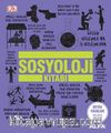 Sosyoloji Kitabı / DK Büyük Fikirler Serisi