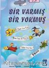 Bir Varmış Bir Yokmuş