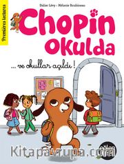 Eğlen Öğren Chopin Okulda / Ve Okullar Açıldı!
