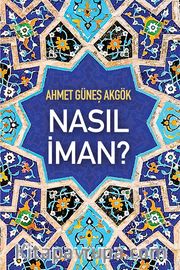 Nasıl İman?
