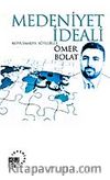 Medeniyet İdeali / Konuşmalar-Söyleşiler