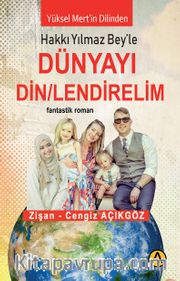 Dünyayı Din/Lendirelim