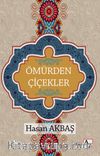 Ömürden Çiçekler
