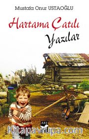 Hartama Çatılı <br /> Yazılar