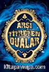 Arşı Titreten Dualar