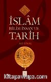İslam Bilim İnsan ve Tarih