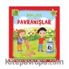 Q Bebek Berk ve Ece ile Davranışlar