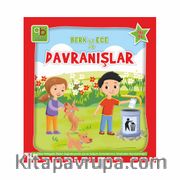 Q Bebek Berk ve Ece ile Davranışlar