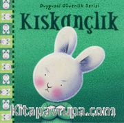 Duygusal Güvenlik Serisi / Kıskançlık