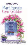 Mavi Ege'nin Cesur Çocukları