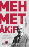 Duruş ve Onur Abidesi Mehmet Akif