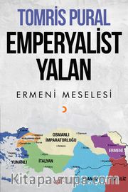 Emperyalist Yalan <br /> Ermeni Meselesi