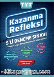 TYT Kazanma Refleksi 5'li Deneme Sınavı 