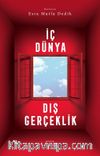 İç Dünya Dış Gerçeklik