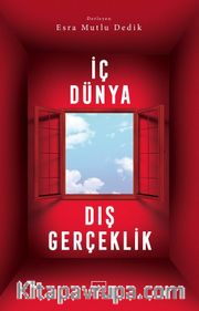 İç Dünya Dış Gerçeklik