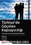 Türkiye’de Göçmen Kapsayıcılığı & Sorundan Fırsata Dönüşüm Önerileri