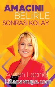 Amacını Belirle Sonrası Kolay