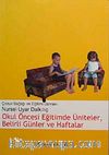 Okul Öncesi Eğitimde Üniteler, Belirli Günler Ve Haftalar