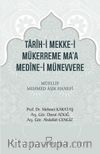 Tarih-i Mekke-i Mükerreme Ma’a Medine-i Münevvere