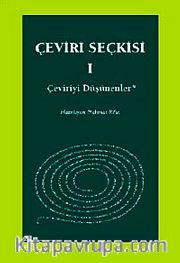 Çeviri Seçkisi-1 <br /> Çeviriyi Düşünenler