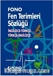 Fen Terimleri Sözlüğü <br /> İngilizce-Türkçe Türkçe-İngilizce