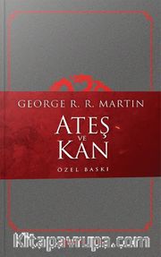 Ateş ve Kan (Özel Baskı)