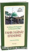 Fahri Kainat Efendimiz (Renkli Baskı)