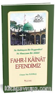 Fahri Kainat Efendimiz (Renkli Baskı)