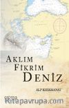 Aklım Fikrim Deniz