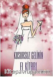 Kusursuz Gelinin El Kitabı