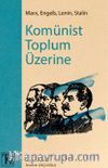 Komünist Toplum Üzerine