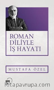 Roman Diliyle İş Hayatı