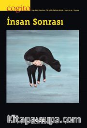 Cogito 95-96 Üç Aylık Düşünce Dergisi / İnsan Sonrası