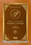Hikmet ve Şifa Kaynağı Kaside-i Bürde ve Şerhi