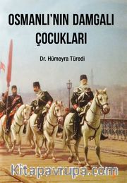 Osmanlı’nın Damgalı Çocukları
