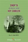 Sinop’ta Geleneksel Ahşap Köy Camileri