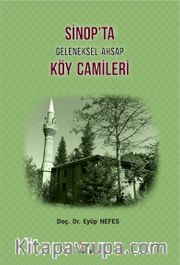 Sinop’ta Geleneksel Ahşap Köy Camileri