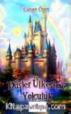 Düşler Ülkesine Yolculuk