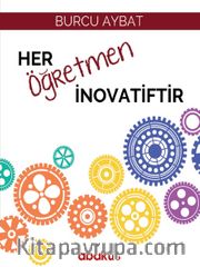 Her Öğretmen İnovatiftir