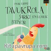Tavuk Rola Şarkı Söylemek İstiyor