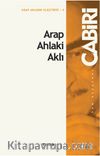Arap Ahlaki Aklı