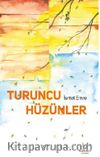 Turuncu Hüzünler