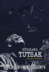 Rüyalara Tutsak