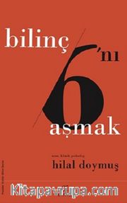 Bilinç 6'ını Aşmak