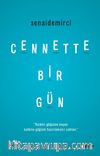 Cennette Bir Gün