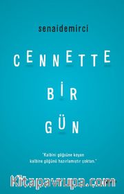 Cennette Bir Gün