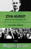 Beni Kim Asacak? & Ziya Hurşit Muhalif mi? Suikastçi mi?