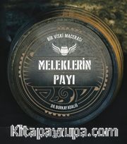 Meleklerin Payı <br /> Bir Viski Macerası