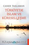 Küreselleşme Sürecinde Türkiye'de İslam