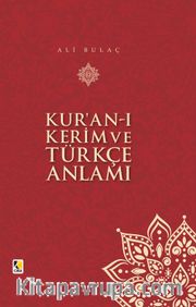 Kur'an-ı Kerim ve Türkçe Anlamı (Ciltli Orta Boy) 17x25